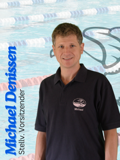 1. Stellvertretender Vorsitzender: Michael Denissen